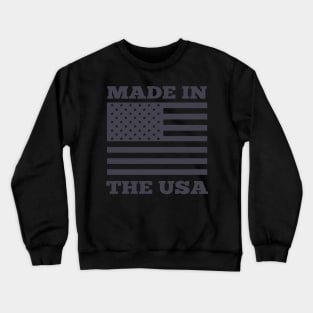 Made In The USA Crewneck Sweatshirt